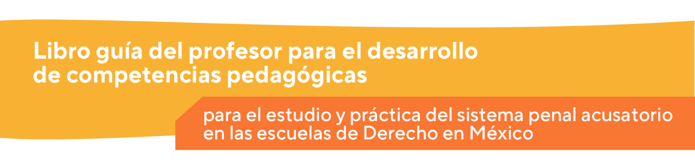 Libro guía del profesor para el desarrollo de competencias pedagógicas para el estudio y práctica del SJPA en México