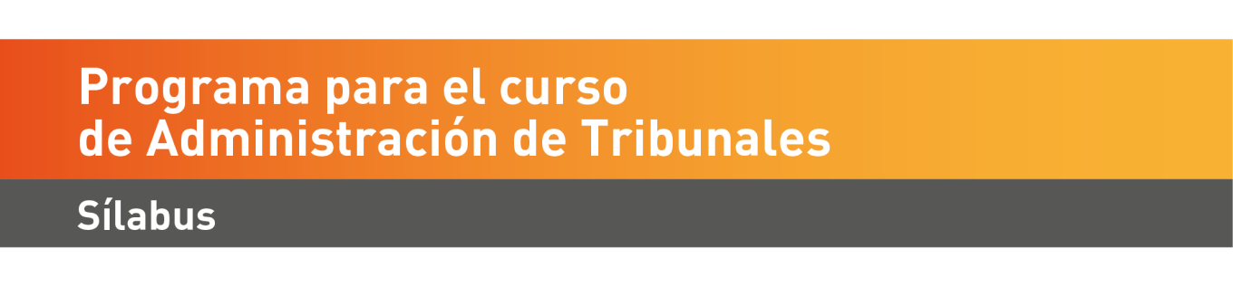 Sílabus Programa para el curso de Administración de Tribunales