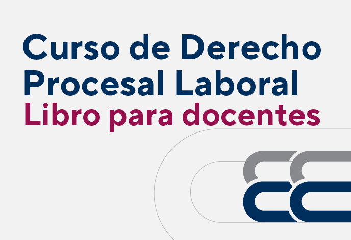Libro para docentes Curso de derecho procesal laboral